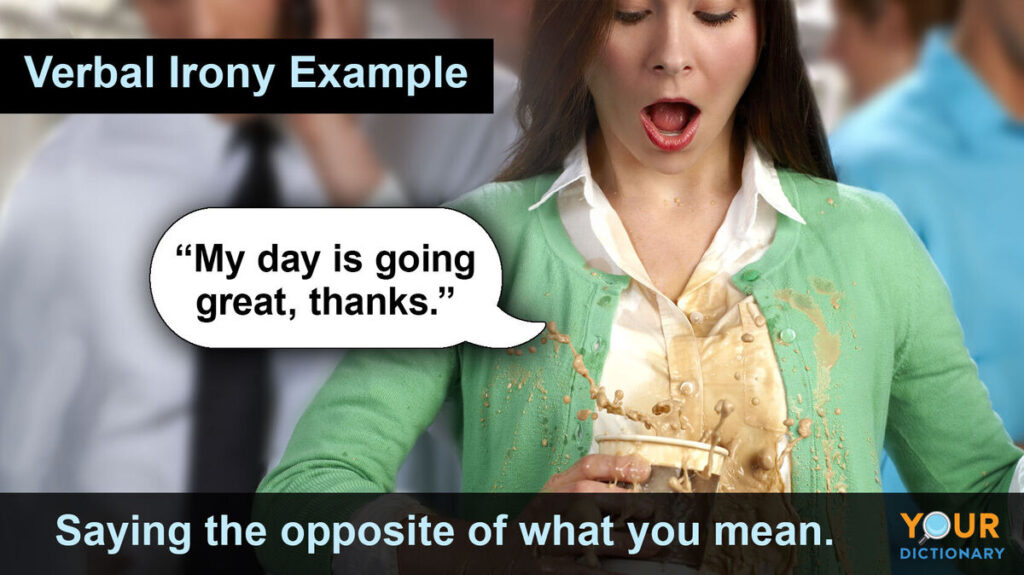 10 engaging examples of verbal irony in everyday life