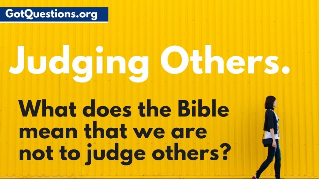biblical examples of judging others key teachings explained