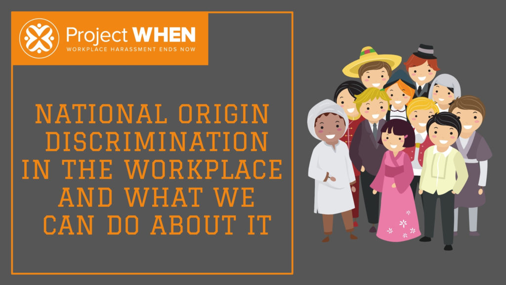 examples of behavior to be considered national origin harassment