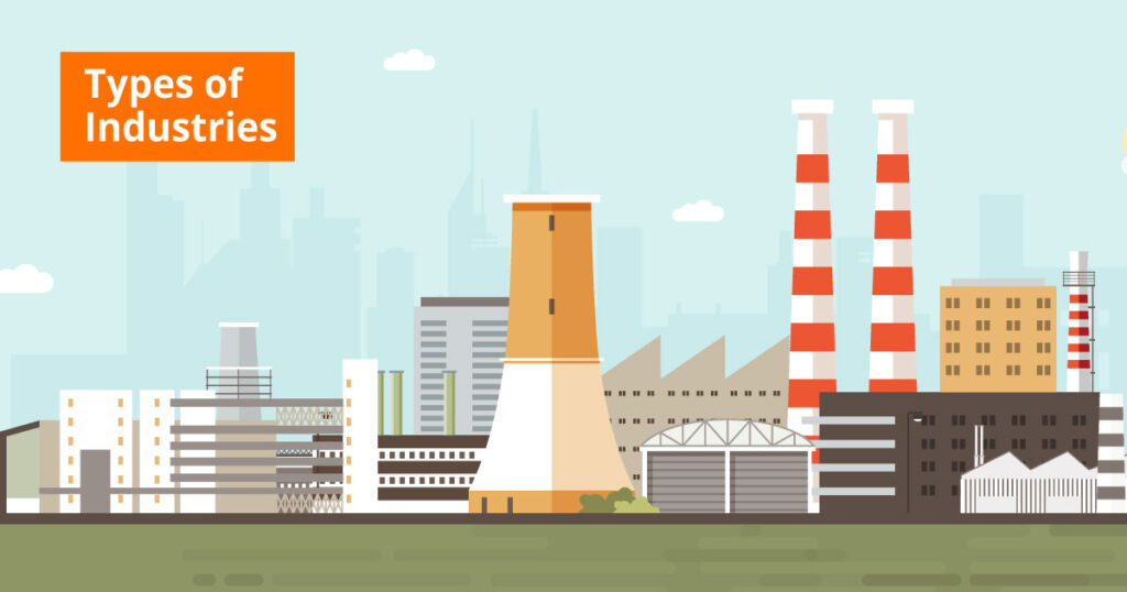examples of different types of industries you should know