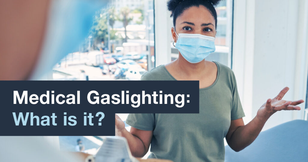 examples of medical gaslighting in healthcare