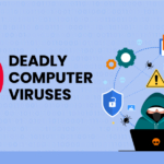 examples of popular computer viruses you should know