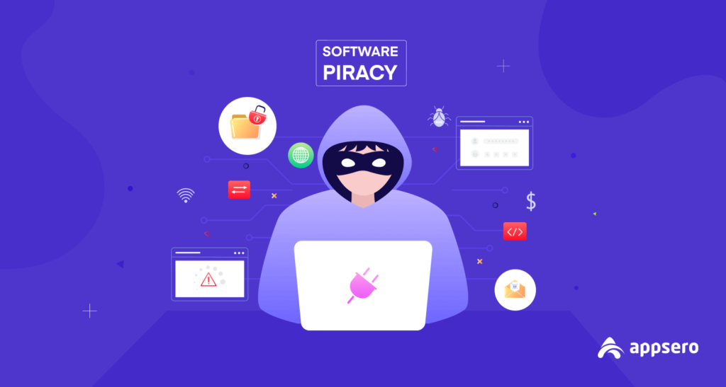 examples of software piracy what you need to know