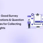 Examples of Survey Questions for Better Insights examples of survey questions for better insights