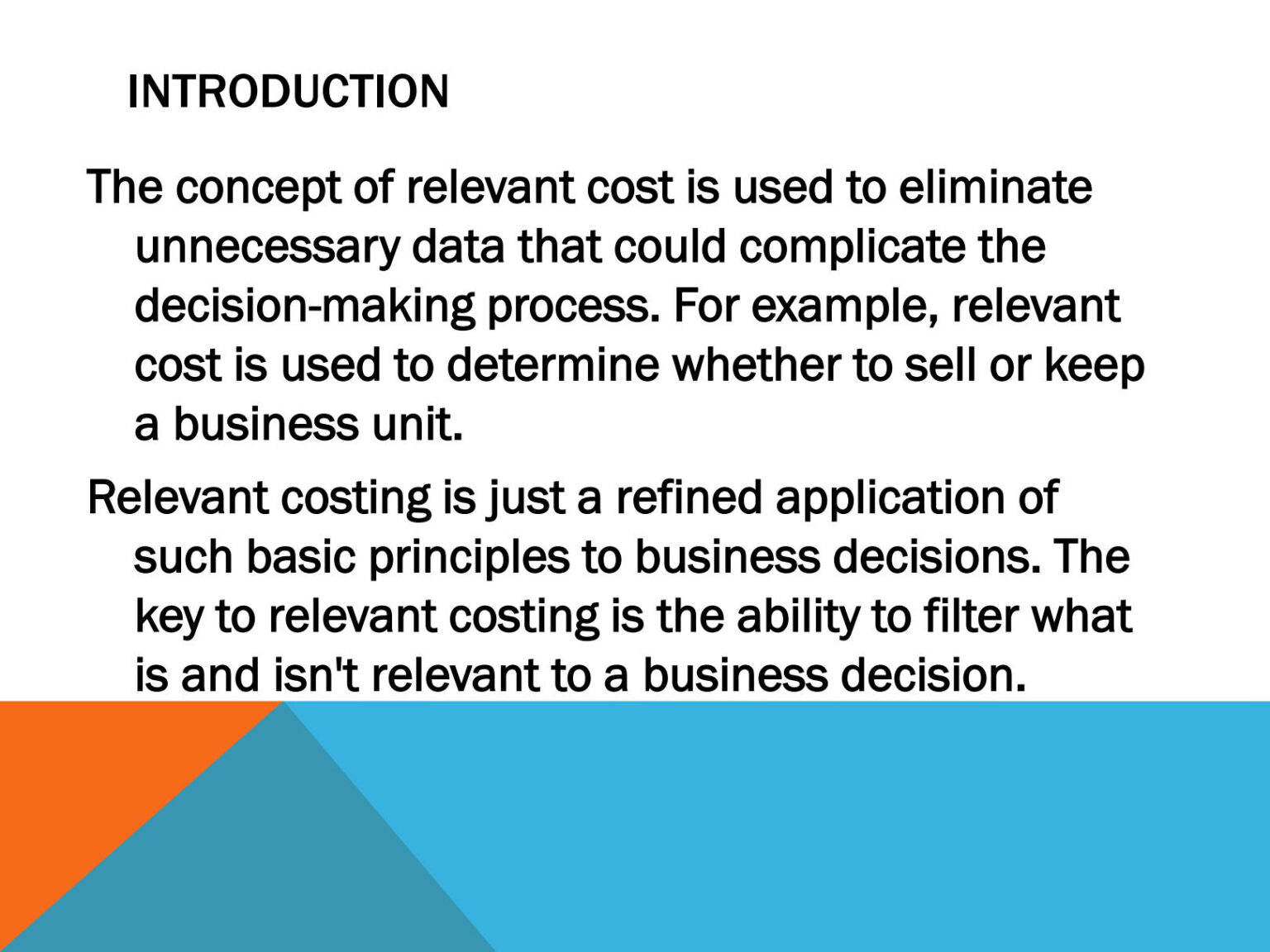 Relevant To Examples of Total Relevant Cost in Business Decision-Making
