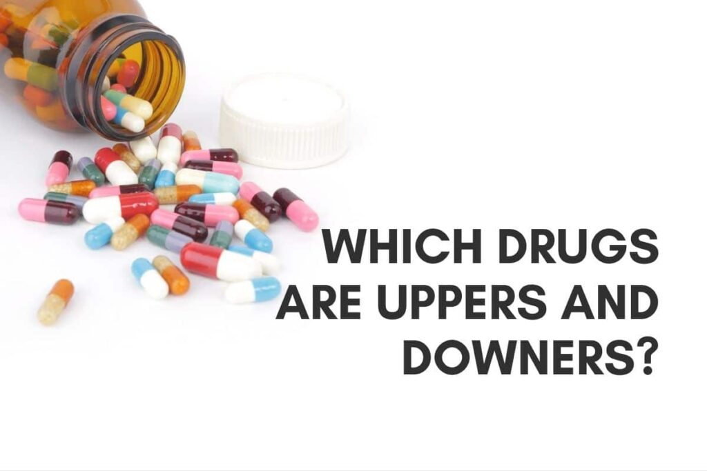 examples of uppers and downers effects and risks explained