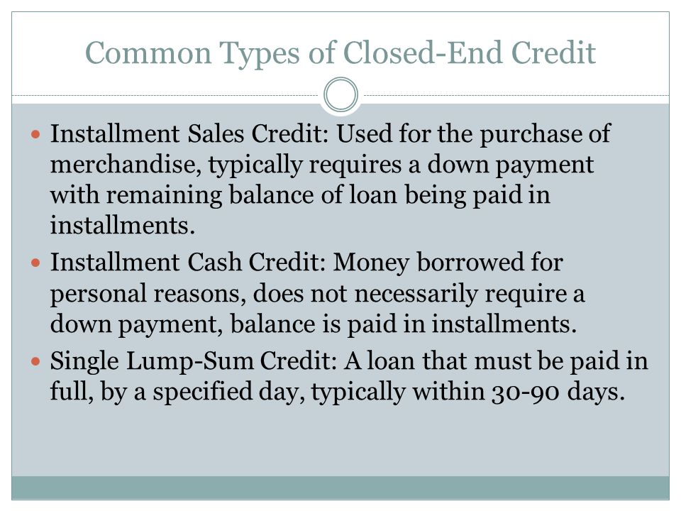 most commonly used forms of open end credit explained
