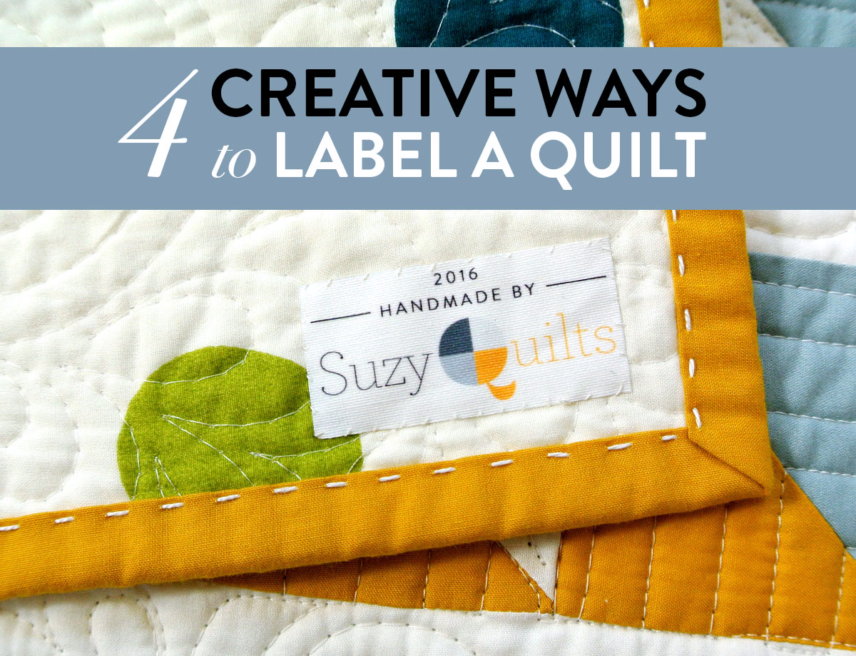 quilt label ideas to personalize your masterpiece