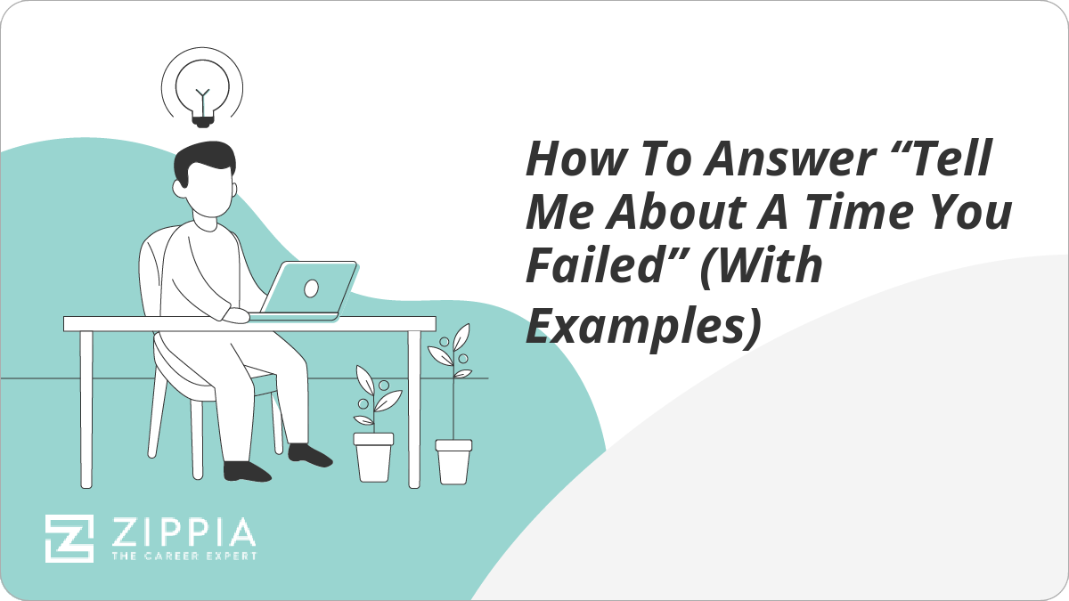 tell me about a time you failed sample answers