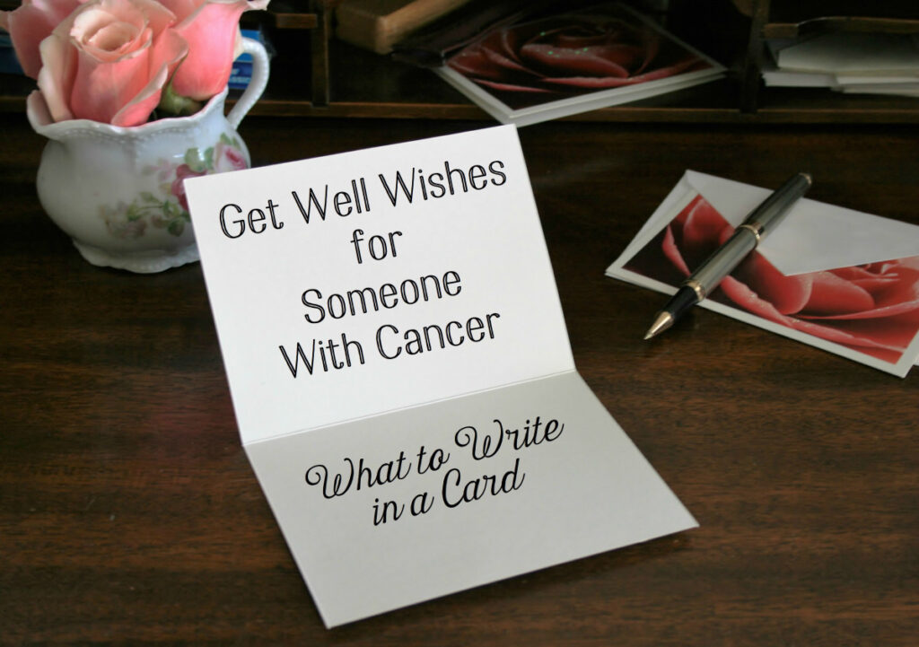 thoughtful messages what to write in a card for someone with cancer