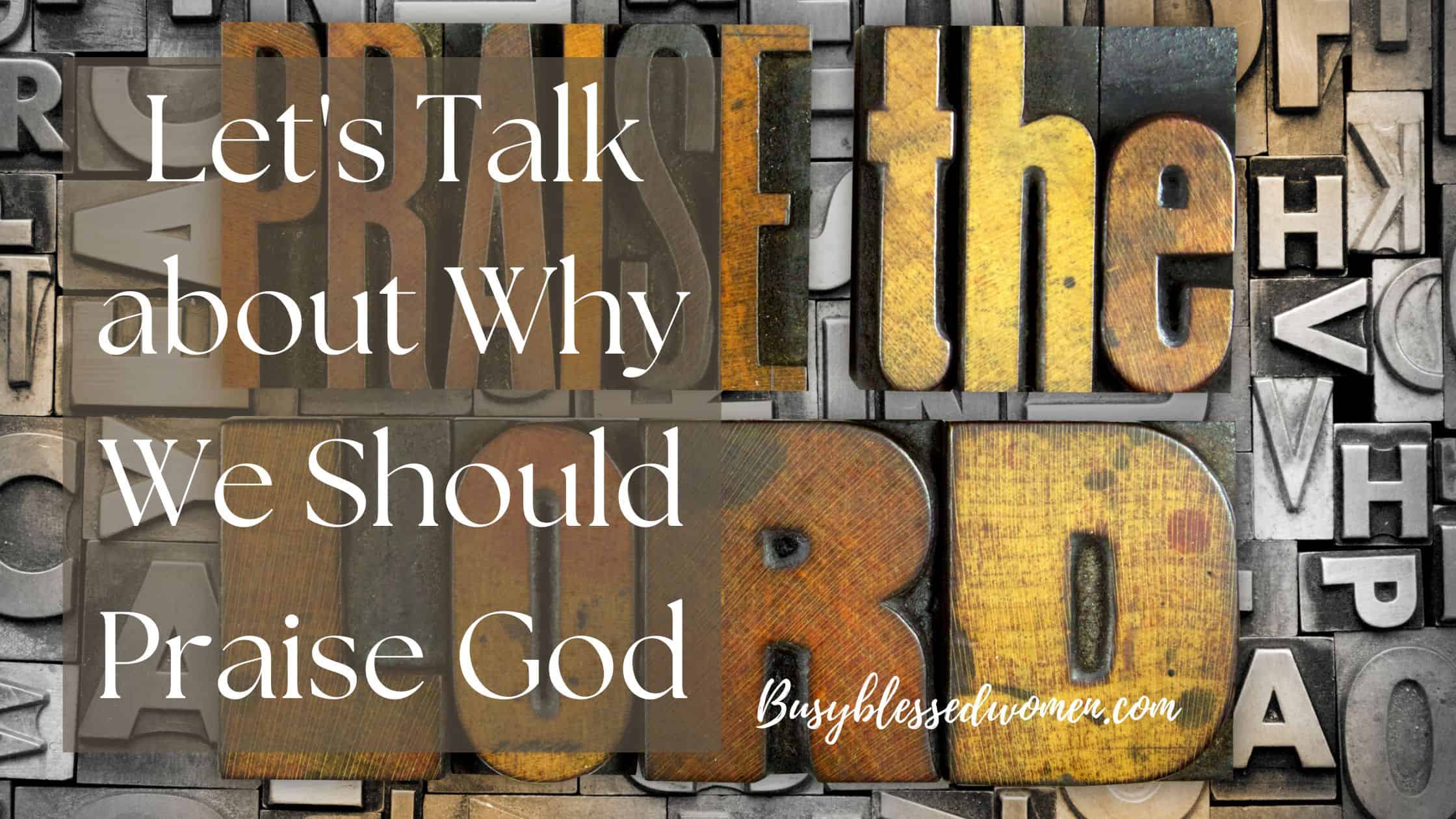 transform your life with examples of praising god daily