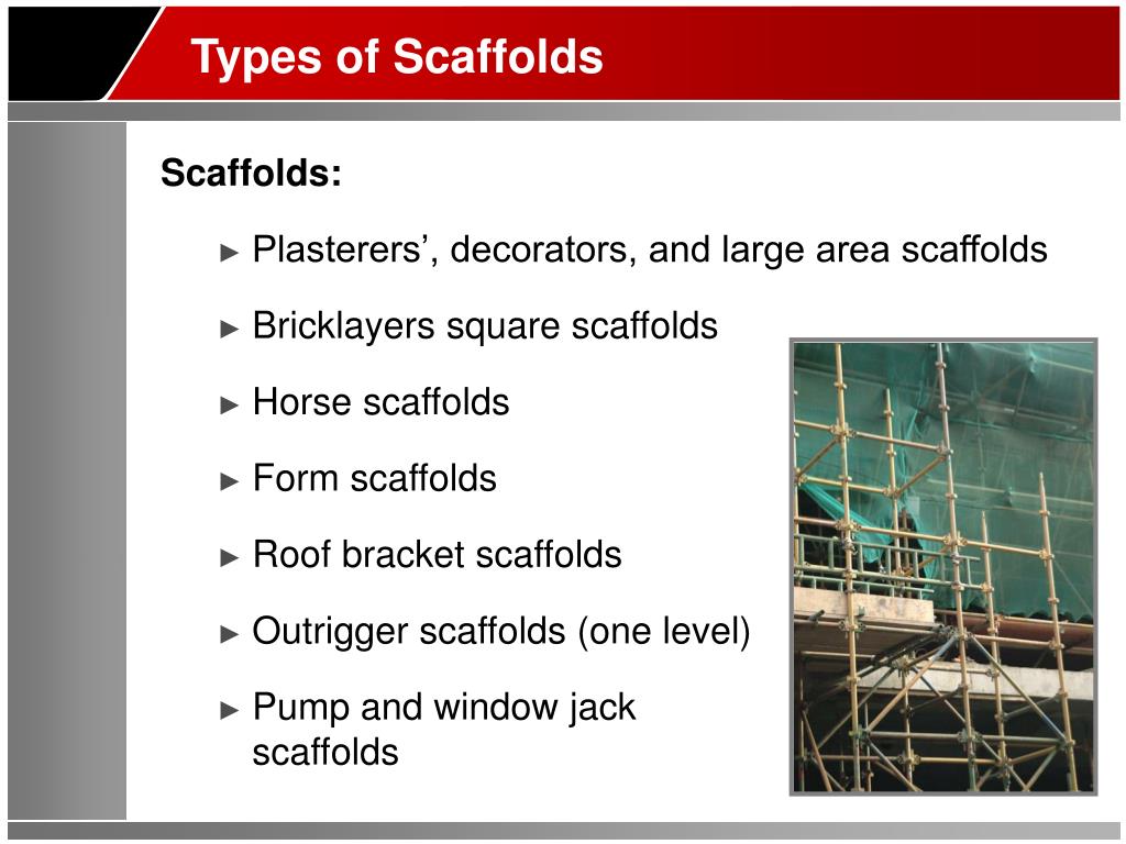 types of scaffolding plasterers horse and window jacks
