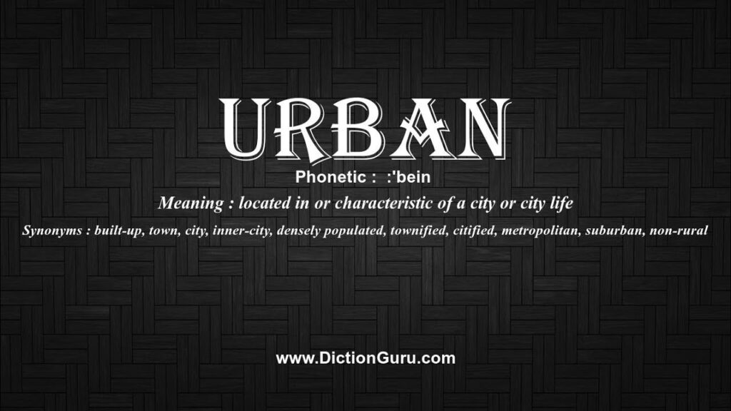 ways to use urban in a sentence effectively