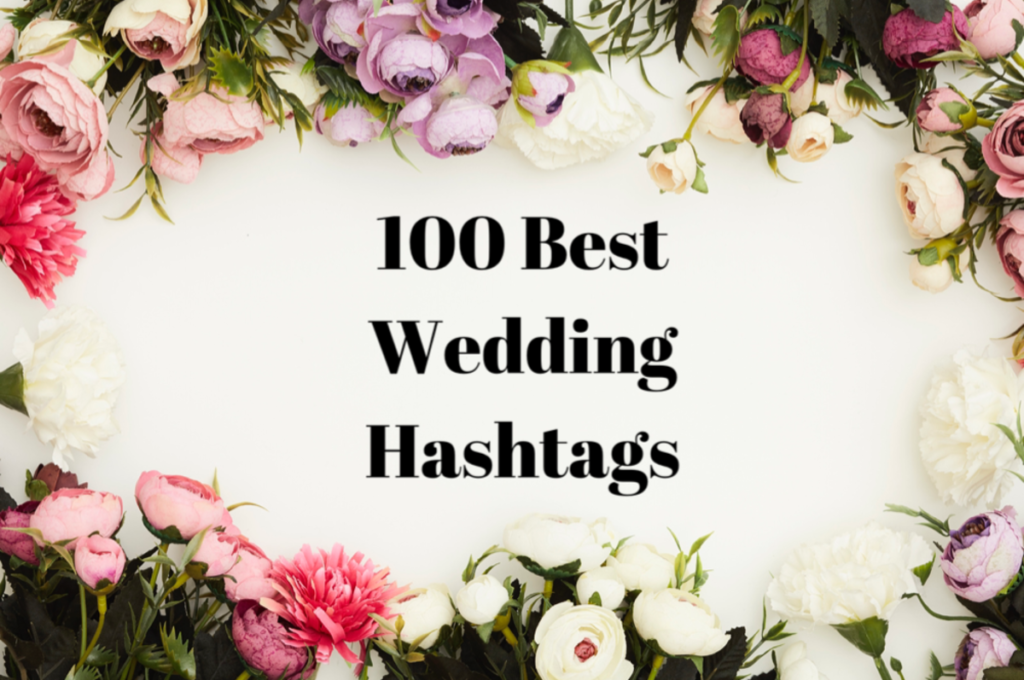 wedding hashtag generator examples for your big day