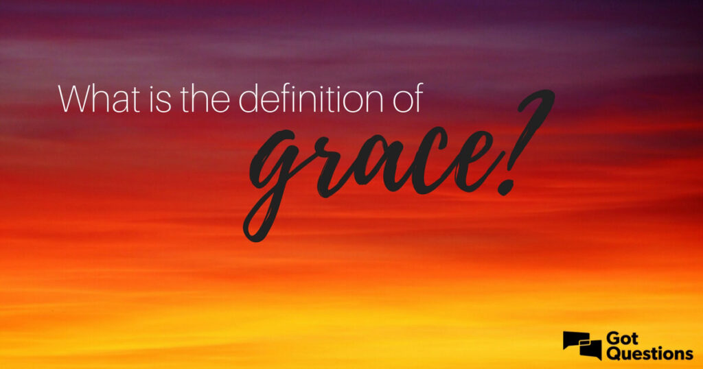 what is grace in the bible key examples