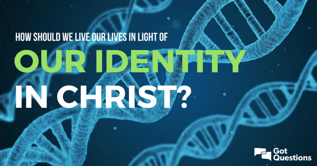 what it means to be in christ key insights