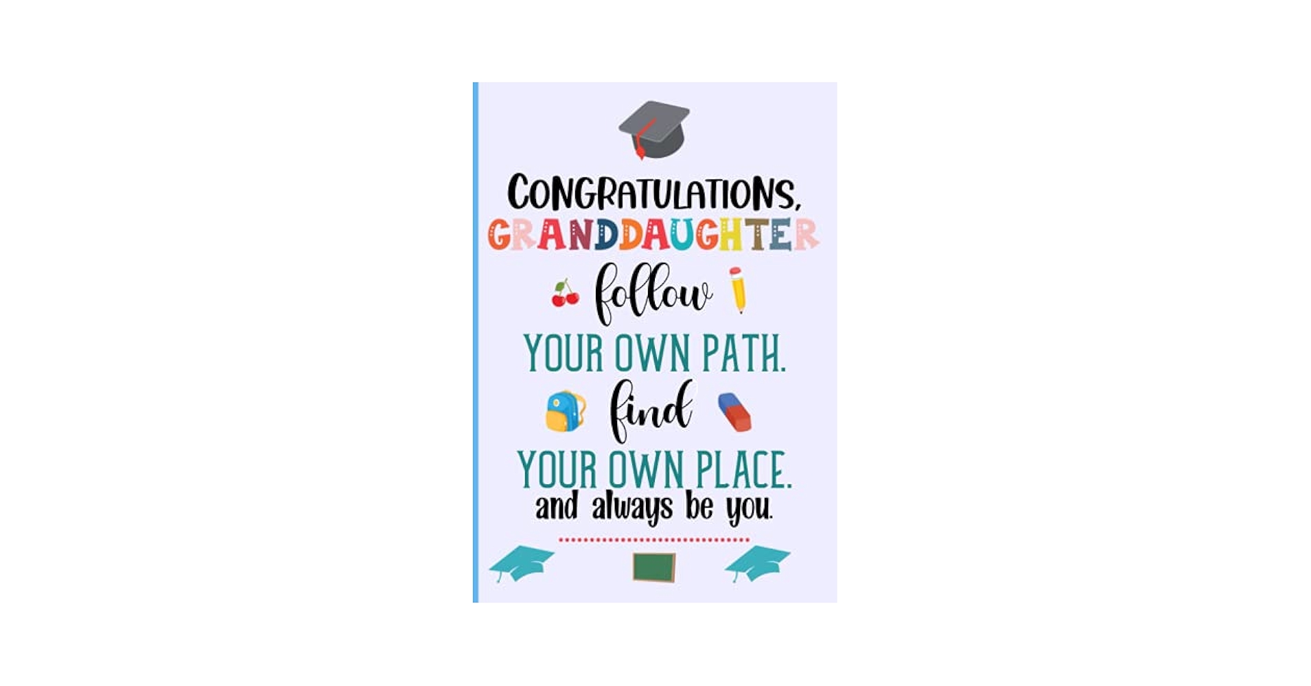 words of encouragement for granddaughters college journey